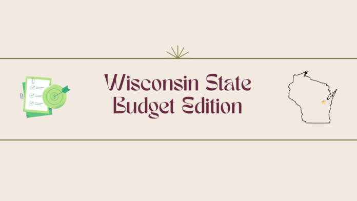 Wisconsin State Budget Edition