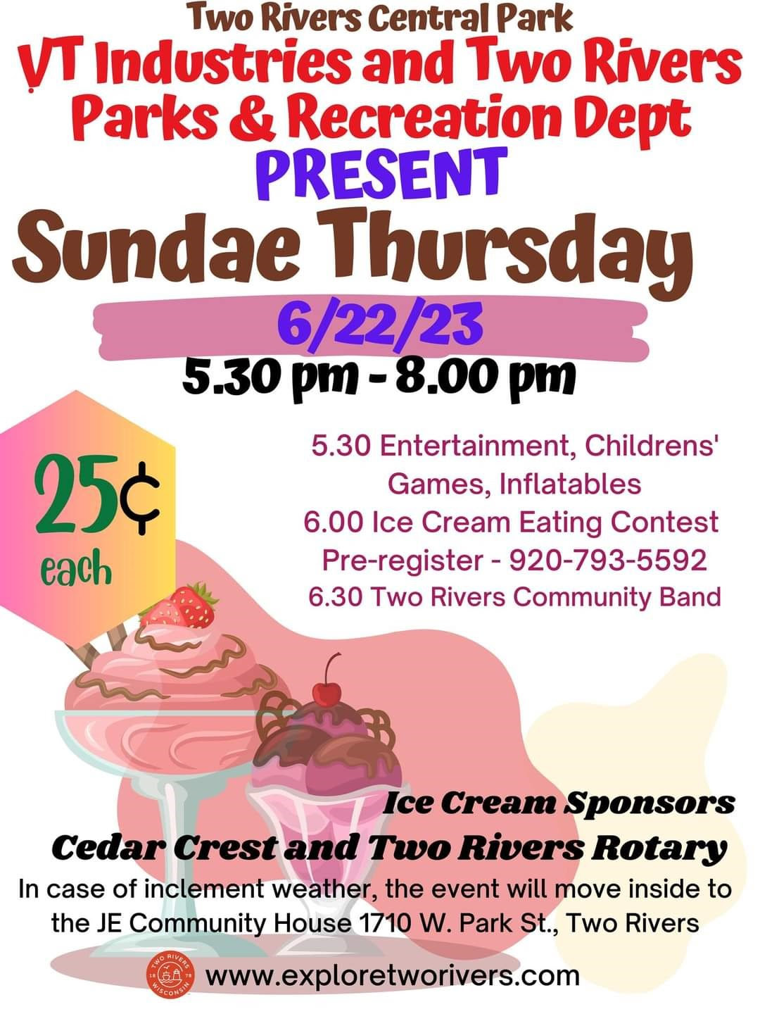 Thursday, June 22nd, will be Sundae Thursday at Central Park in Two Rivers from 5:30 p.m. to 8 p.m.