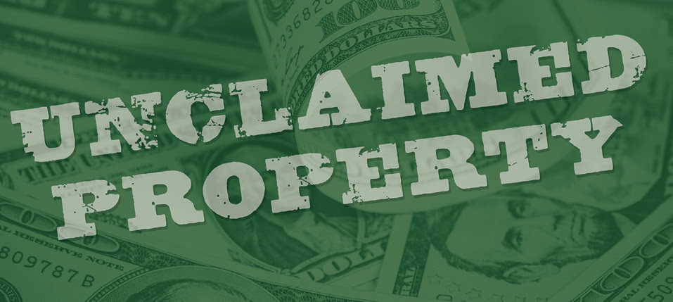 Do you have unclaimed property?