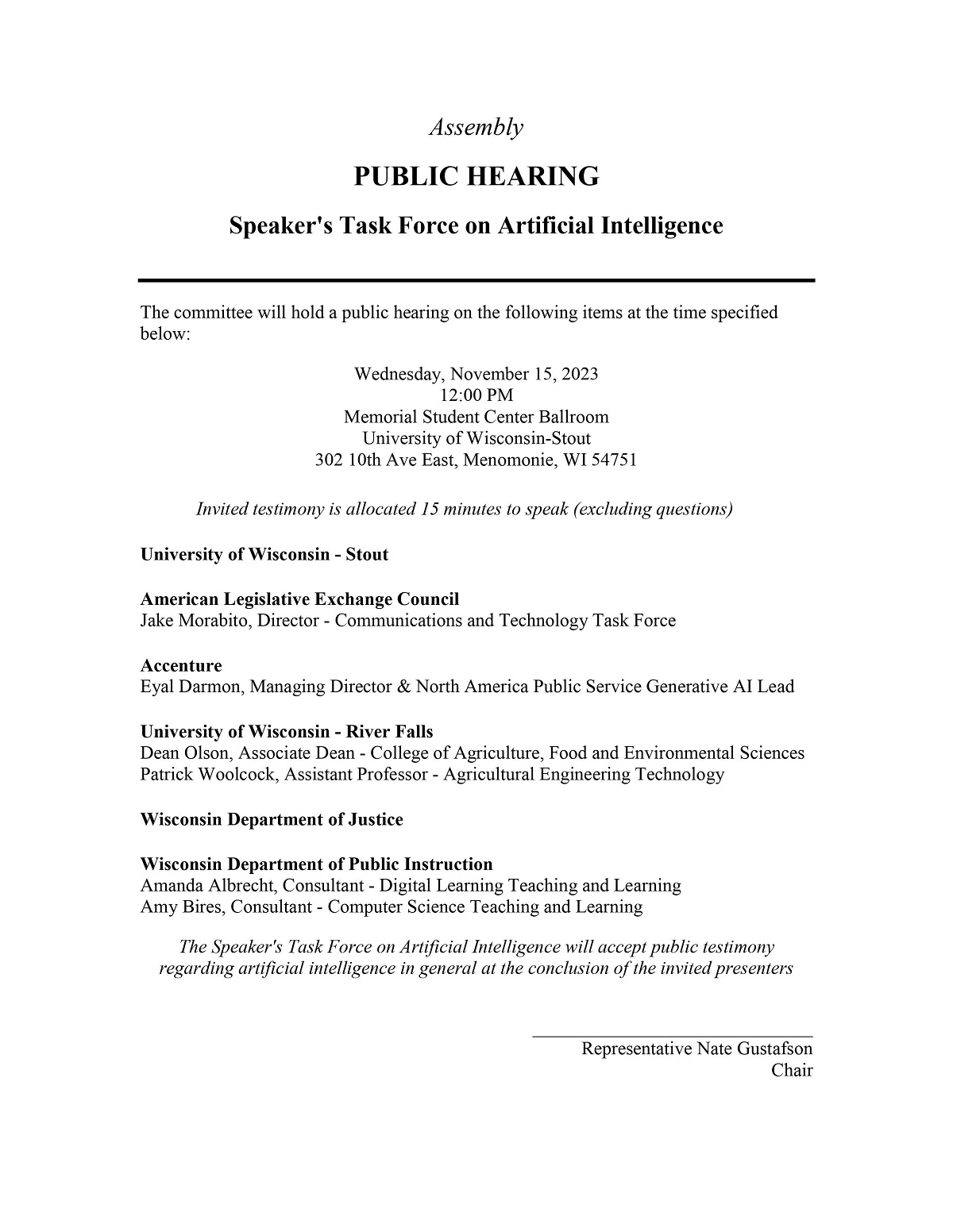 A public hearing will be held by the Wisconsin Speaker's Task Force on Artificial Intelligence.