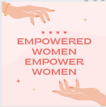 Empowered Women Empower Women meme