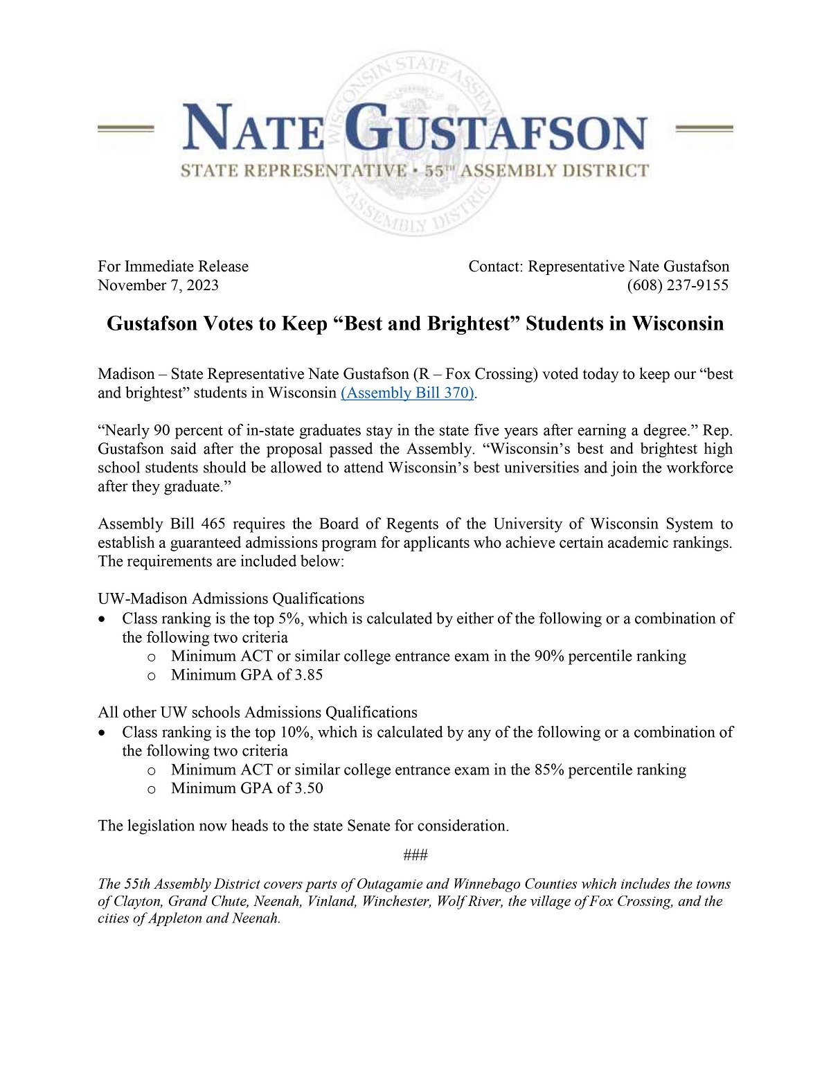 Wisconsin State Rep. Nate Gustafson issued a press release on his vote to keep the "best and brightest" students in Wisconsin.