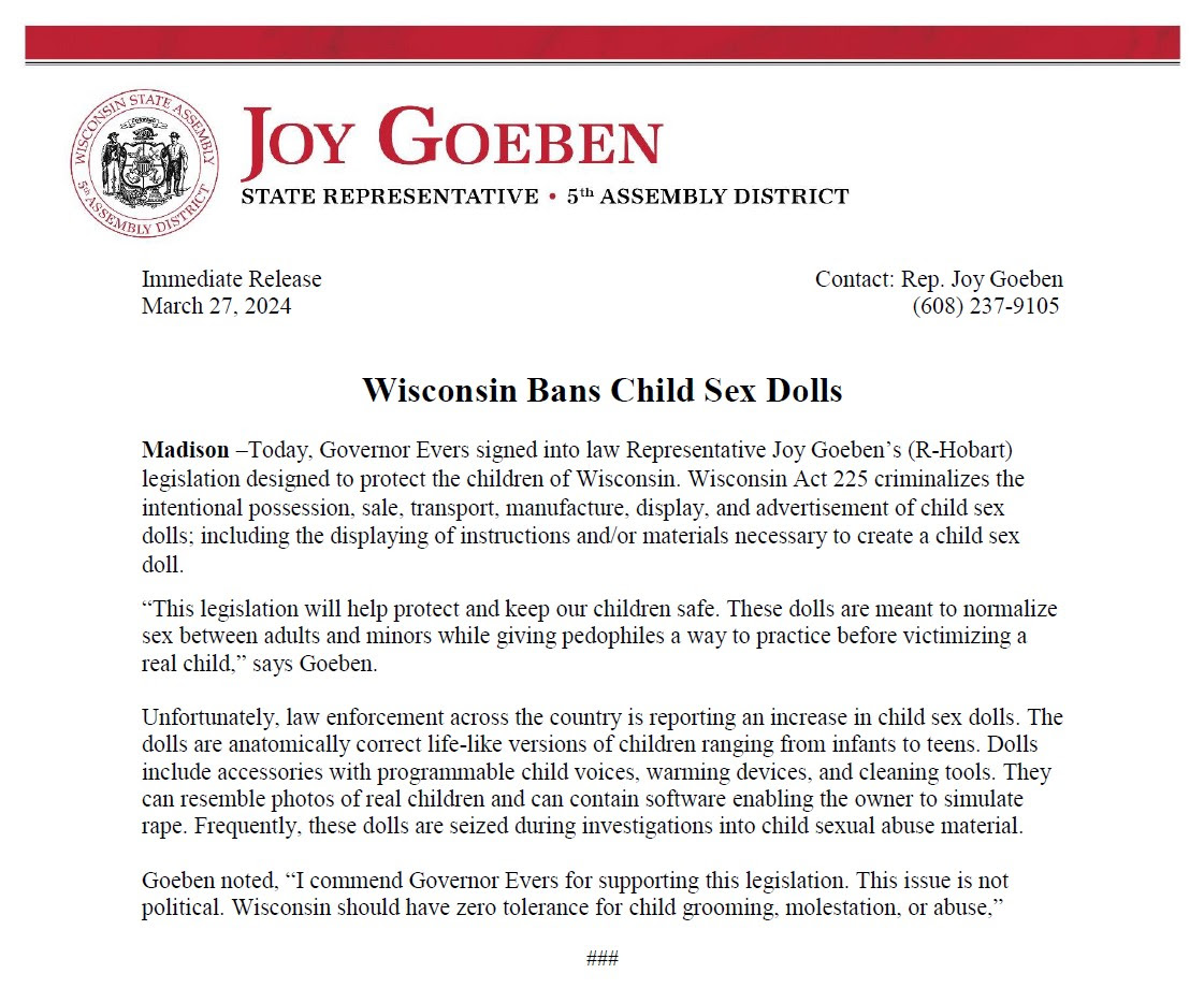 Wisconsin State Rep. Joy Goeben attended the signing of Wisconsin Act 225. She authored this legislation, which bans child sex dolls in Wisconsin.