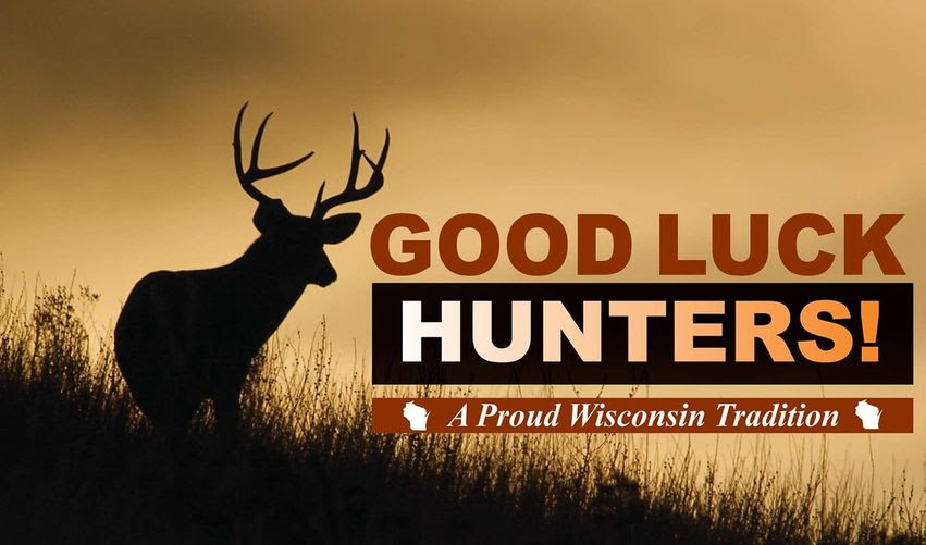 Good luck, Wisconsin deer hunters!