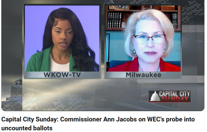 Appearing on Capital City Sunday broadcasting out of WKOW in Madison, WEC Chair Ann Jacobs discussed election irregularity.