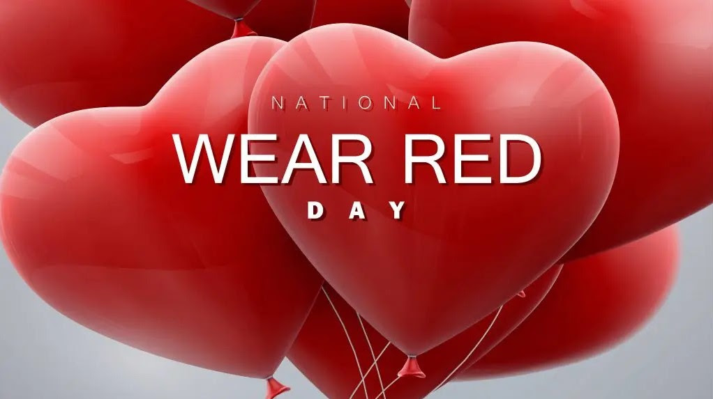 The first day in February is National Wear Red Day to bring awareness to women's heart health.