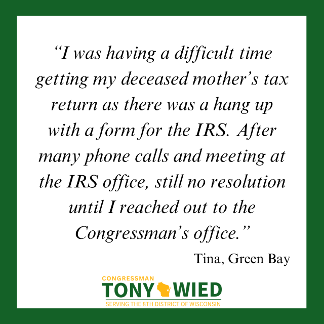 Contact the office if Congressman Tony Wied can help with anything.