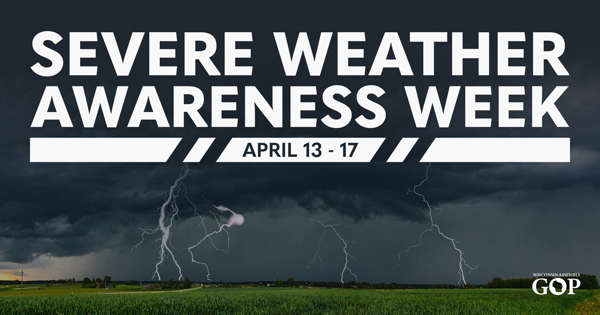 This week is Severe Weather Awareness Week in Wisconsin. It has been unfortunately fitting, as the state has experienced a myriad of storms, including those that led to flooding in the Fourth Assembly District.